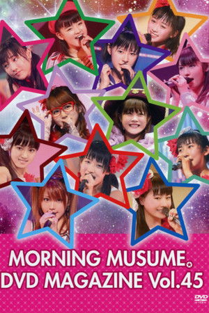 Morning Musume. DVD Magazine Vol.45 Morning Musume. DVD Magazine Vol.45