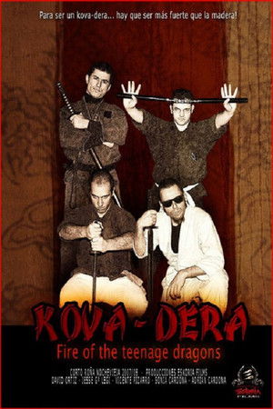 Kova-Dera: Fire of the Teenage Dragons Kova-Dera: Fire of the Teenage Dragons