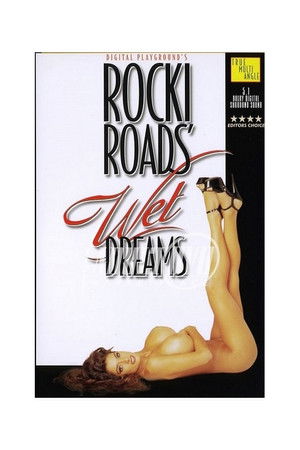 Rocki Roads' Wet Dreams Rocki Roads' Wet Dreams