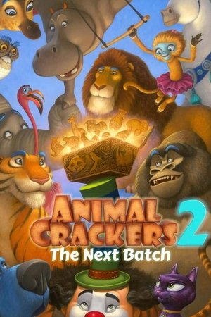 Animal Crackers 2 Animal Crackers 2