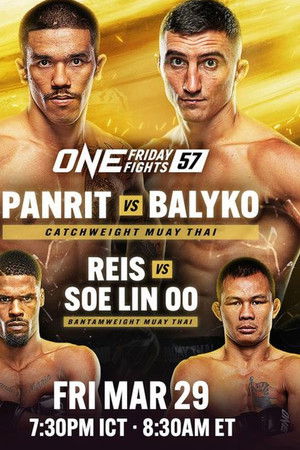 ONE Friday Fights 57: Panrit vs. Balyko ONE Friday Fights 57: Panrit vs. Balyko