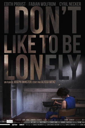 I Don't Like to Be Lonely
