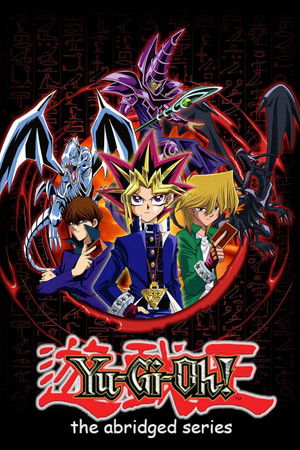 Yu-Gi-Oh! The Abridged Series