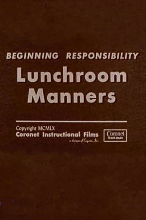 Lunchroom Manners Lunchroom Manners