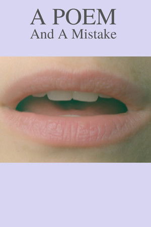 A Poem and a Mistake A Poem and a Mistake