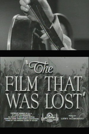 The Film That Was Lost The Film That Was Lost