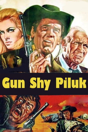 Gun Shy Piluk Gun Shy Piluk
