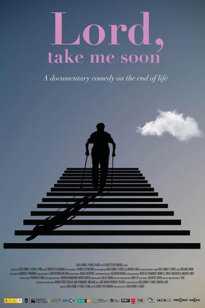 Lord, Take Me Soon Lord, Take Me Soon