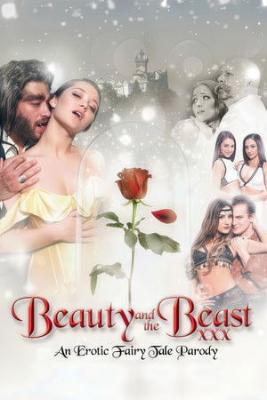 Beauty and the Beast XXX: An Erotic Fairy Tale Parody Beauty and the Beast XXX: An Erotic Fairy Tale Parody