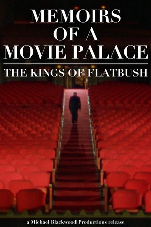 Memoirs of a Movie Palace: The Kings of Flatbush