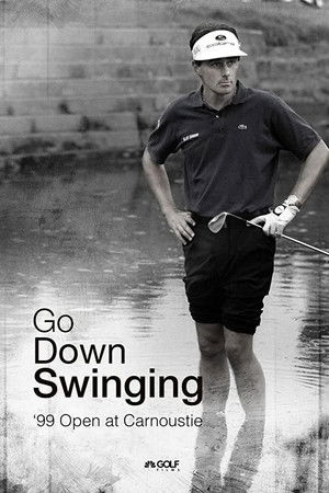 Go Down Swinging Go Down Swinging