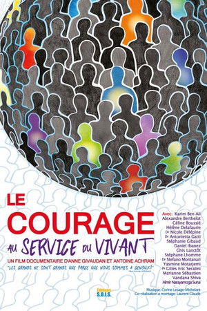 Le Courage au Service du Vivant Le Courage au Service du Vivant