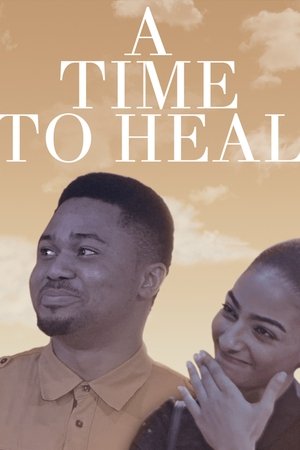 A Time To Heal A Time To Heal