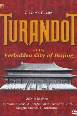 Puccini: Turandot at the Forbidden City of Beijing Puccini: Turandot at the Forbidden City of Beijing