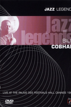 Jazz Legends: Billy Cobham Live At The Palais Des Festivals Hall Cannes 1989