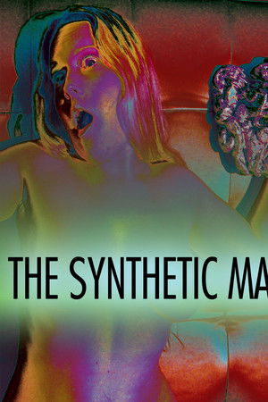 The Synthetic Man The Synthetic Man