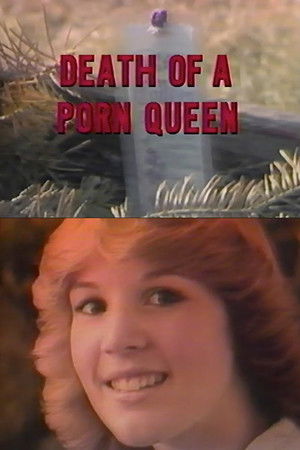 Death of a Porn Queen Death of a Porn Queen