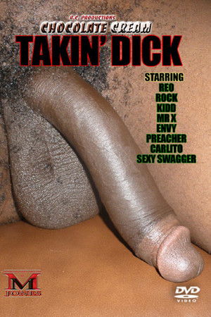 Takin' Dick Takin' Dick