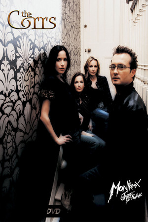 The Corrs - Live in Montreux Jazz Festival The Corrs - Live in Montreux Jazz Festival