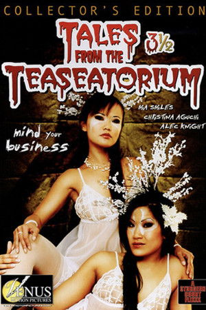 Tales From The Teaseatorium 3 1/2 Tales From The Teaseatorium 3 1/2