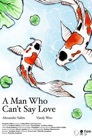 A Man Who Can't Say Love A Man Who Can't Say Love