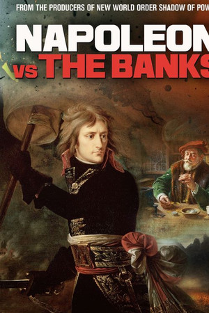 Napoleon Vs The Banks