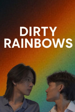 Dirty Rainbows