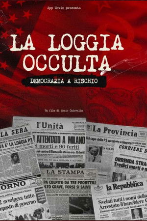 La loggia occulta: Democrazia a rischio