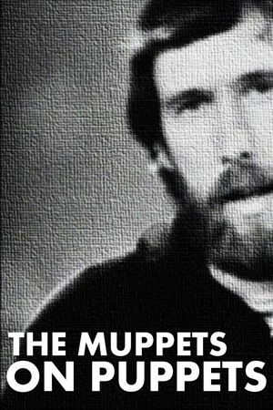 The Muppets on Puppets The Muppets on Puppets