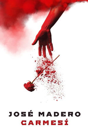 José Madero: Carmesí