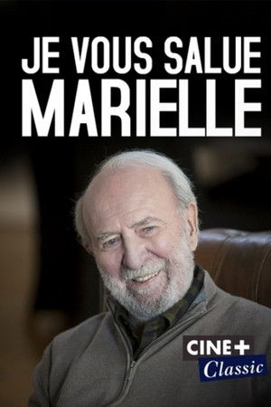Je vous salue Marielle