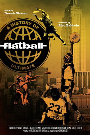 Flatball: A History of Ultimate Flatball: A History of Ultimate