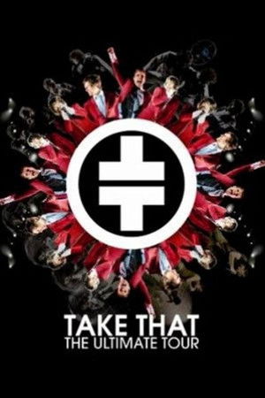 Take That: The Ultimate Story Take That: The Ultimate Story