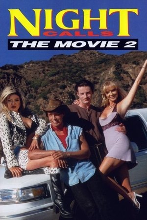 Night Calls: The Movie 2 Night Calls: The Movie 2