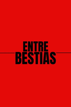 Entre Bestias
