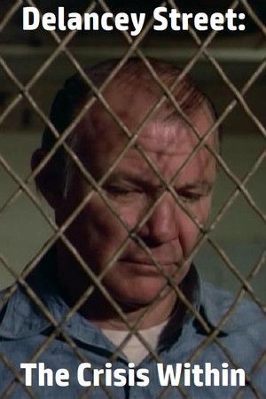 Delancey Street: The Crisis Within Delancey Street: The Crisis Within