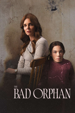 The Bad Orphan The Bad Orphan