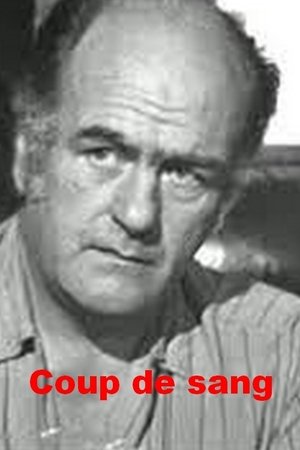 Coup de sang Coup de sang