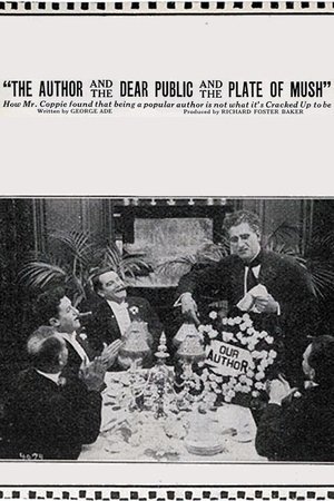 The Fable of 'The Author and the Dear Public and the Plate of Mush' The Fable of 'The Author and the Dear Public and the Plate of Mush'