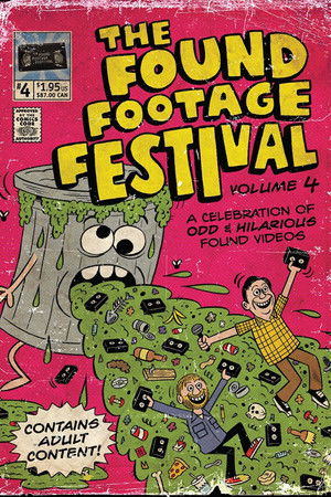 Found Footage Festival Volume 4: Live in Tucson Found Footage Festival Volume 4: Live in Tucson