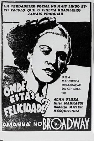 Onde Estás, Felicidade? Onde Estás, Felicidade?