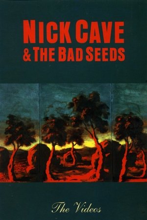 Nick Cave & The Bad Seeds: The Videos Nick Cave & The Bad Seeds: The Videos