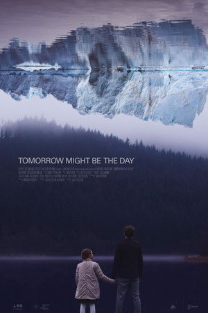 Tomorrow Might Be The Day Tomorrow Might Be The Day