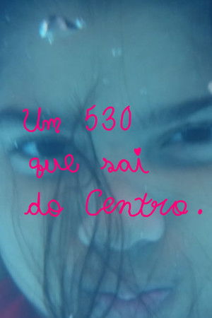 Um 530 que sai do Centro.