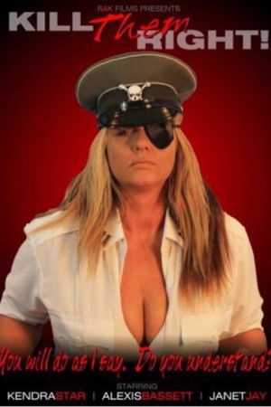 Kill Them Right Kill Them Right