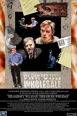 Neil Gaiman's We Can Get Them for You Wholesal Neil Gaiman's We Can Get Them for You Wholesal