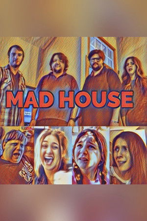 Mad House Mad House