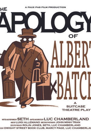 The Apology of Albert Batch The Apology of Albert Batch