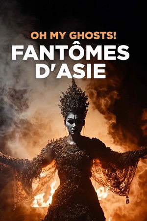 Oh My Ghosts! Horror stories of Asian ghosts Oh My Ghosts! Horror stories of Asian ghosts