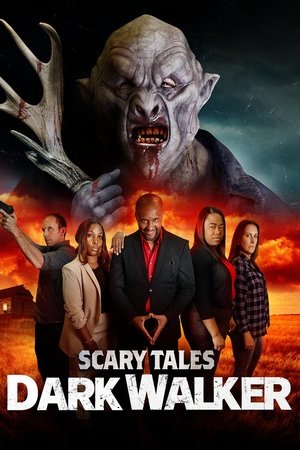 Scary Tales: Dark Walker